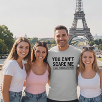 Load image into Gallery viewer, You Can't Scare Me - I Have Three Daughters